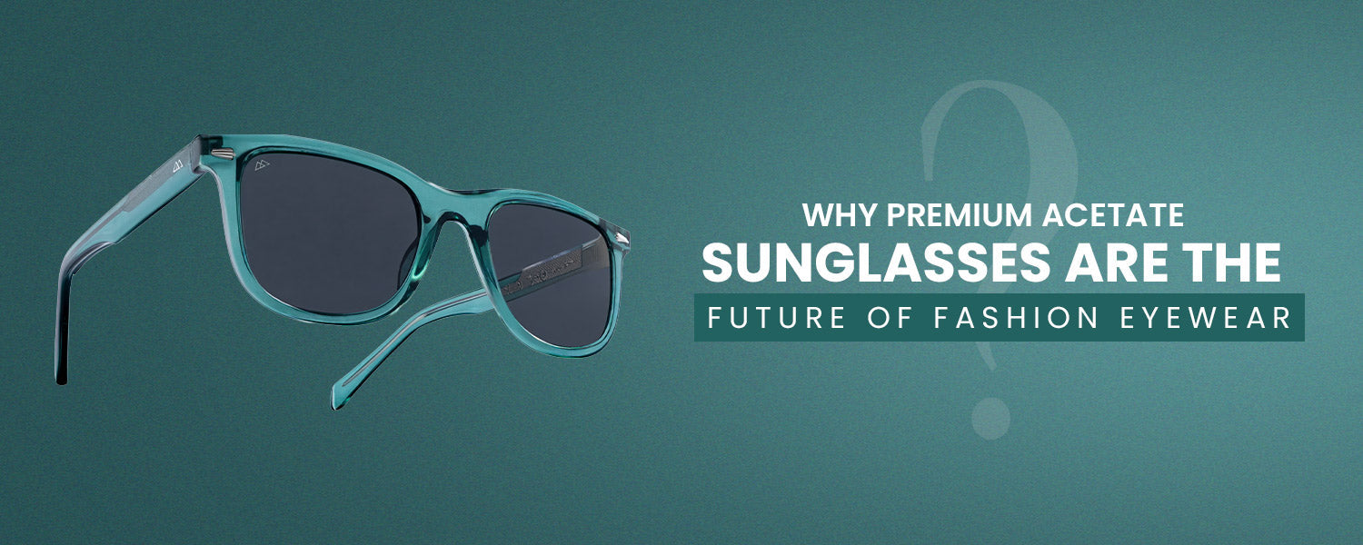 Premium Acetate Sunglasses 