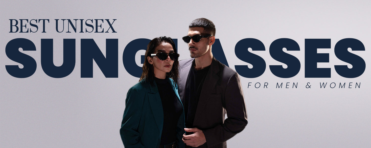 Best Unisex Sunglasses for Men and Women
